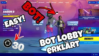 Fortnite  BOT Lobby erstellen ERKLÄRT  Tutorial  Funktioniert Kapitel 4  PS4 PC 2022 Deutsch [upl. by Atinnek]