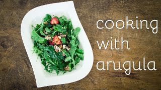 Cooking with Arugula [upl. by Prudence]