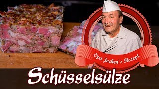 Schüsselsülze selber machen  Hausschlachtung  Opa Jochen´s Rezept [upl. by Lomasi]