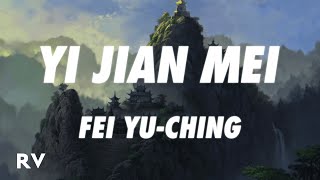 Fei Yuching  Yi Jian Mei Xue hua piao piao Lyrics [upl. by Kehsihba]