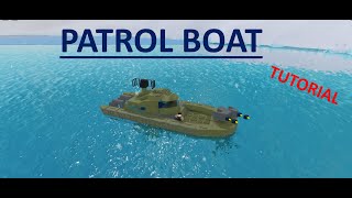 Patrol Boat  Plane Crazy  Tutorial [upl. by Hollis]