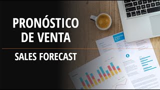 PRONÓSTICO DE VENTA  SALES FORECAST [upl. by Beatrix]