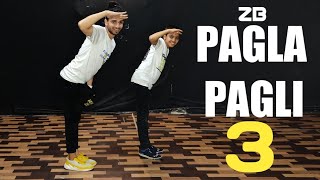 Pagla Pagli 3  Zb  Rap Song  Cover Dance Video  Shahbaz Choreography [upl. by Farleigh]