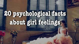 20 psychological facts about girls feelings [upl. by Anairdna]