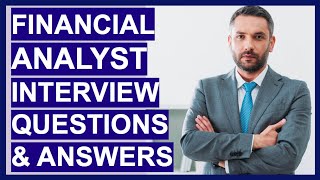 FINANCIAL ANALYST Interview Questions amp TOPSCORING ANSWERS [upl. by Dominga]