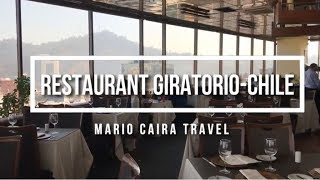 GIRATORIO RESTAURANT  SANTIAGO DE CHILE  MARIO CAIRA TRAVEL [upl. by Sands441]