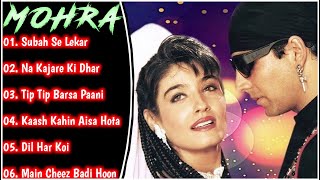 Mohra Movie All SongsAkshay Kumar amp Raveena Tandonmusical worldMUSICAL WORLD [upl. by Joktan573]