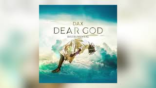 DAX  DEAR GOD  OFFICIAL INSTRUMENTAL [upl. by Marron]