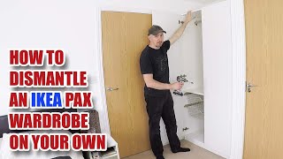 How to Dismantle an IKEA Pax Wardrobe by yourself [upl. by Saimon791]