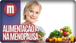 Alimentação na Menopausa  Mulheres 061016 [upl. by Aihsenyt23]