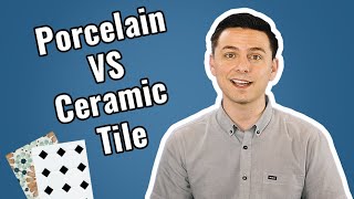 Porcelain vs Ceramic Tiles  How are they different [upl. by Canica385]