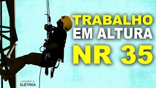 TRABALHO em ALTURA NR35 ⛑️ [upl. by Aldarcie]