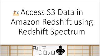 AWS Tutorials  Access S3 Data in Amazon Redshift using Redshift Spectrum [upl. by Kirre]