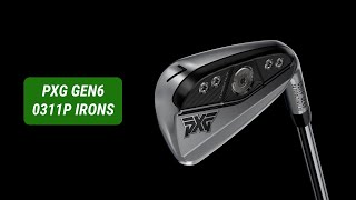 PXG Gen6 0311P Irons Review [upl. by Ahsieyt794]