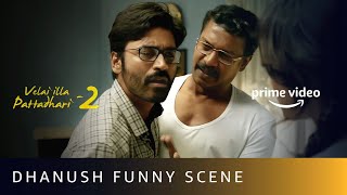 Whats Wrong With Dhanush 🍺  Vellaiilla Pattadhar 2  Comedy Scene  Amazon Prime Video [upl. by Artinak]