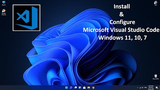 Install and configure Microsoft Visual Studio Code VS CodeWindows 11 Windows 10Ada Code [upl. by Kyriako]