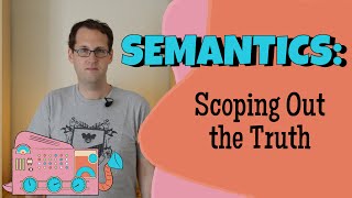 Semantic Scope Ambiguity [upl. by Wahs4]