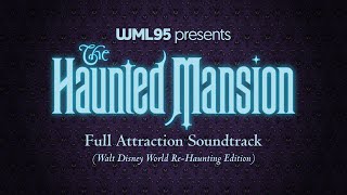 The Haunted Mansion Full Attraction Mix Walt Disney World ReHaunting Edition [upl. by Emile]