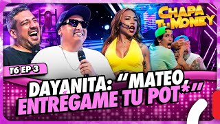 DAYANITA quotMATEO ENTRÉGAME TU POTquot  CHAPA TU MONEY [upl. by Astiram]