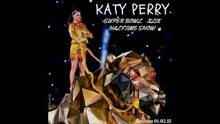 Katy Perry  Super Bowl XLIX Halftime Show Live In Studio Version [upl. by Adolf]