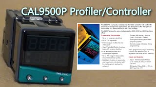 CAL9500P ProfilerController  PID Temperature Control Tutorial [upl. by Salina316]