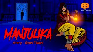 Manjulika  Bhool Bhulaiyaa 2  Scary Pumpkin  Horror stories  Horror Cartoon  Animated Story [upl. by Eivets]