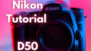 2020 Nikon D50 User Guide [upl. by Suiradel710]