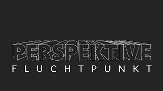 Perspektive  Fluchtpunkt [upl. by Stefanie]