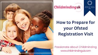 Preparing for your Ofsted registration visit [upl. by Eidnew]