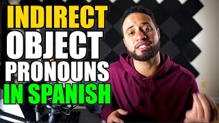 SPANISH LESSON  Indirect Object Pronouns Spanish [upl. by Karsten]