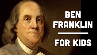 Benjamin Franklin For Kids  Bedtime History [upl. by Onilegna]