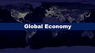 What is the Global Economy [upl. by Pussej]