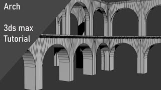 Modeling Arch  3ds max beginner tutorial [upl. by Aivad]
