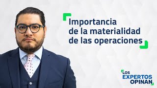 Importancia de la materialidad de las operaciones [upl. by Scarito]