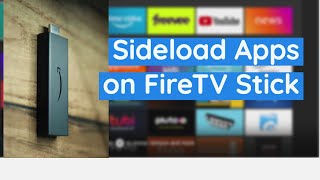 How to Sideload Apps on Fire TV Stick [upl. by Rose]