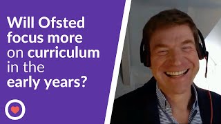 Will Ofsted focus more on curriculum in the early years  Phil Minns  The Famly Interview [upl. by Llerroj48]