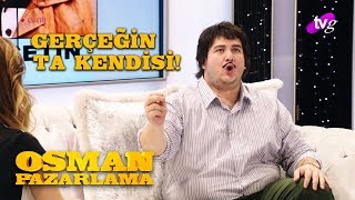 Gerçeğin Ta Kendisi  Osman Pazarlama [upl. by Kevin]