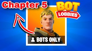 Fortnite Chapter 5  How to get BOT LOBBIES✅ [upl. by Earahs394]