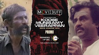 Veerappan Talks About Rajinikanth  A ZEE5 Documentary Series  Premieres 14th Dec 2023 [upl. by Trinity]