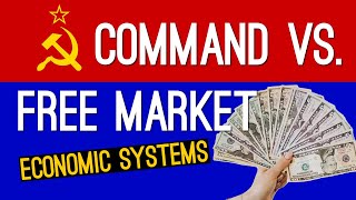 Command Economy Vs Market Economy Where Would You Rather Live [upl. by Perloff174]