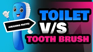 Toilet and Tooth Brush [upl. by Yelahs87]