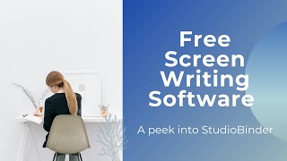 Free ScreenWriting ProgramStudioBinder Tutorial [upl. by Lezley]