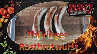 Thüringer Rostbratwurst Schritt für Schritt Anleitung [upl. by Cohbert]