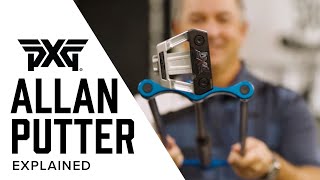 Allan Putter Explained  PXG Equipment [upl. by Bruno]