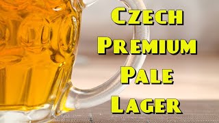 Award Winning Czech Premium Pale Lager Bohemian Pils AllGrain Recipe [upl. by Lepine]