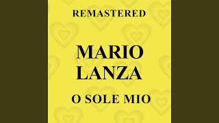 O Sole Mio Remastered [upl. by Brunelle]