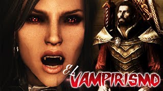 el VAMPIRISMO  Skyrim Lore [upl. by Galatea749]