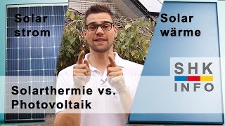 Entscheidungshilfe Solar oder PV [upl. by Eninahpets]