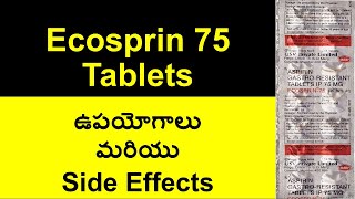 Ecosprin 75 tablet uses Side Effects in Telugu  Aspirin Gastroresistant Tablets IP [upl. by Myke]