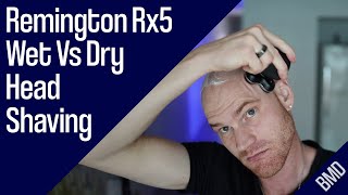 Remington Rx5 Wet Vs Dry Head Shaving [upl. by Eyaf]